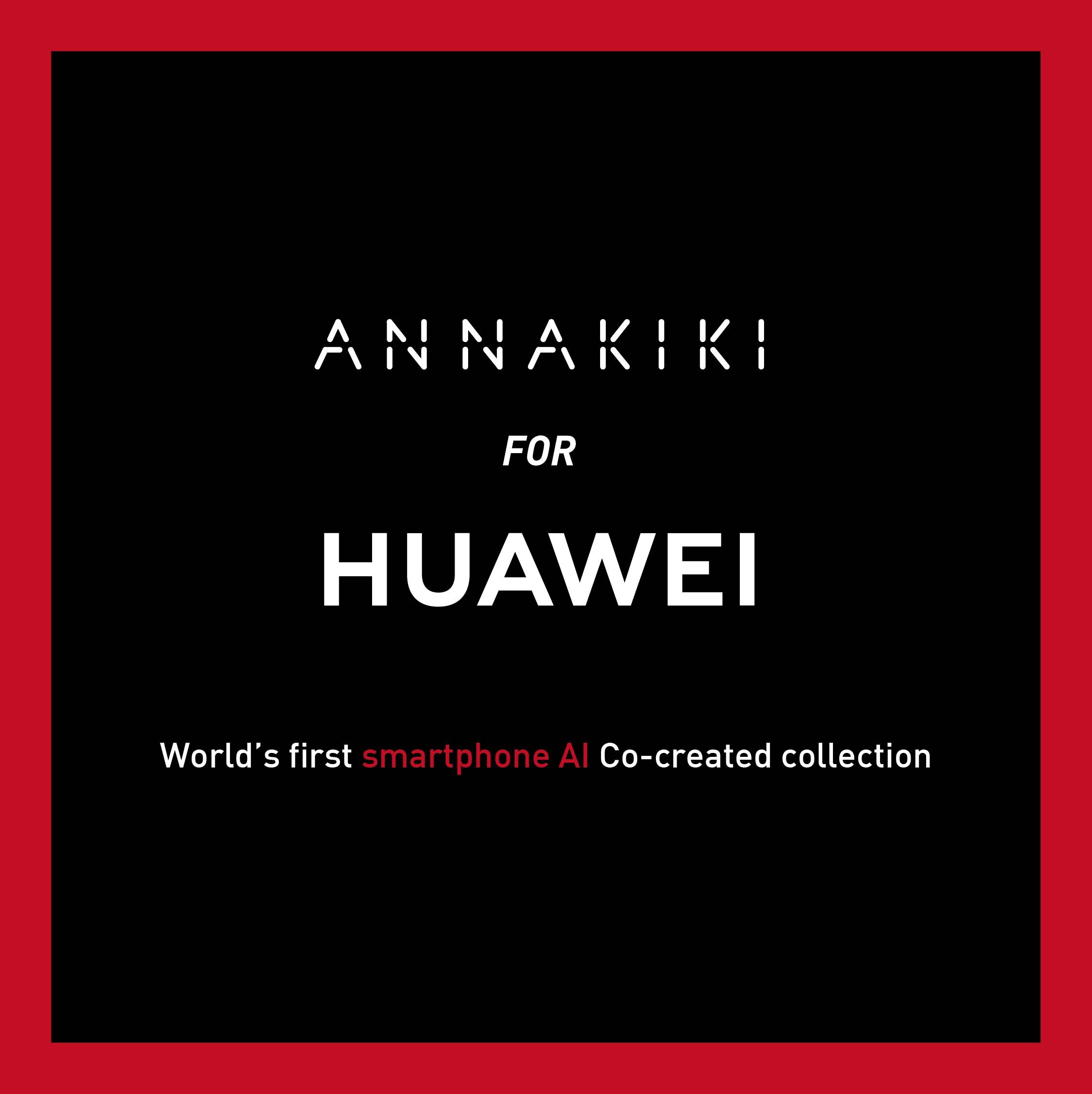 全球首个设计师与人工智能共同创作的“ANNAKIKI FOR HUAWEI”系列亮相米兰